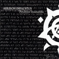 Arkhon Infaustus - Perdition Insanabilis Digi-CD