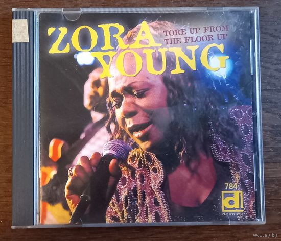 Zora Young - Tore Up From The Floor