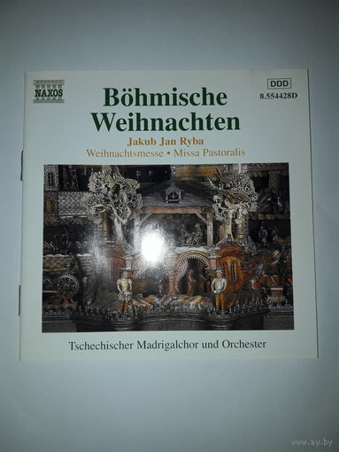 Jakub Jan Ryba Tschechischer Madrigalchor und Orchester Frantisek Xaver Thuri Bohmische Weihnachten Weihnachtsmesse Missa Pastoralis