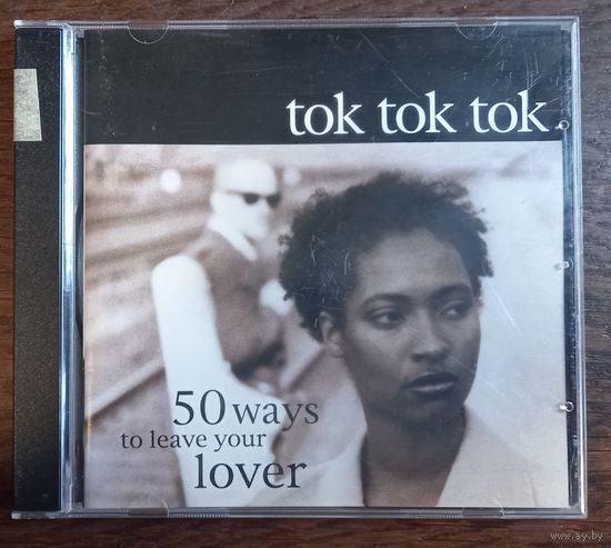 Tok Tok Tok – 50 Ways To Leave Your Lover