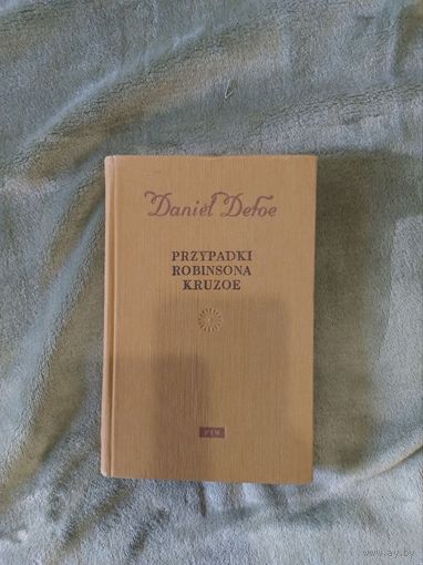 Przypadki Robinsona Kruzoe D. Defoe книга польском