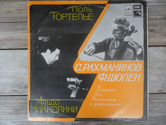 П. Тортелье (виолончель), А. Чикколини (ф-но) - С. Рахманинов, Ф. Шопен. Сонаты для виолончели и ф-но - Мелодия, АЗГ