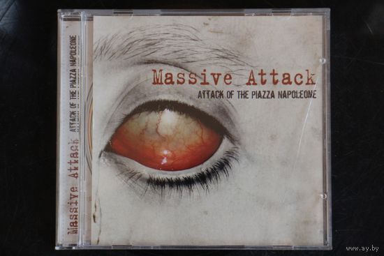 Massive Attack – Attack Of The Piazza Napoleone (2006, CD)
