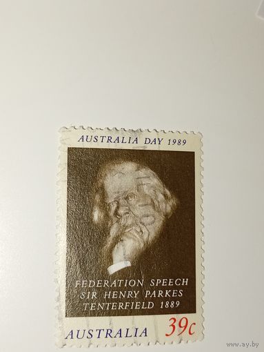 Австралия год 1989.  Столетие речи сэра Генри Паркса в Тентерфилде в 1889 году, посвященной объединению Австралии.