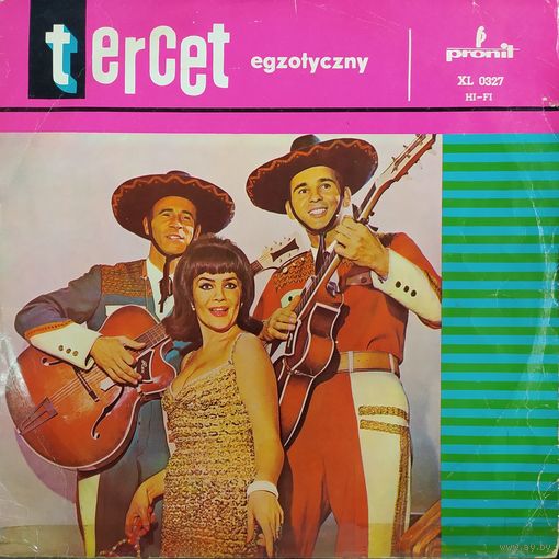 Tercet Egzotyczny – Tercet Egzotyczny