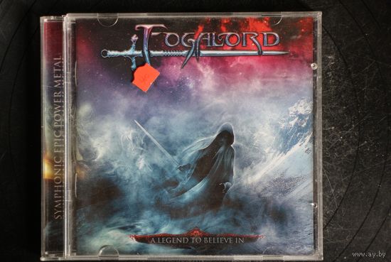 Fogalord – A Legend To Believe In (2012, CD)