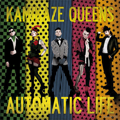 KAMIKAZE QUEENS - Automatic life LP 2011, LP