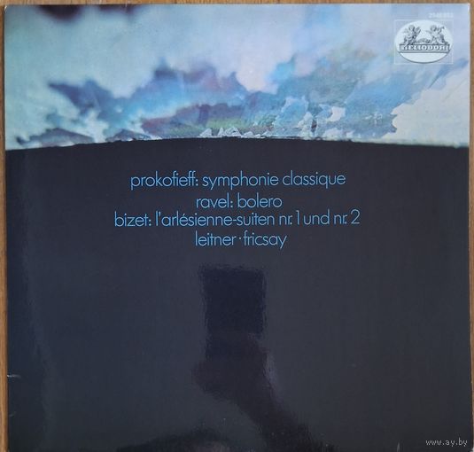 Prokofieff, Ravel, Bizet – Symphonie Classique / Bolero / L'Arlesienne-Suiten Nr. 1 und Nr.2