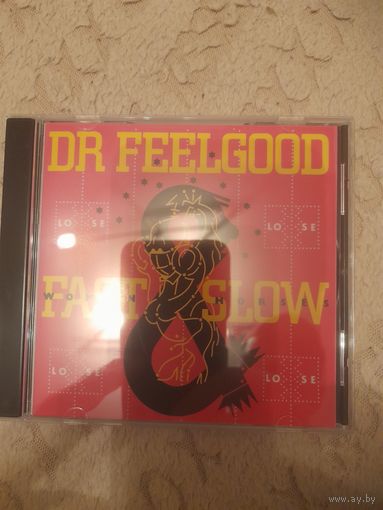 DR.FEELGOOD "FAST WOMEN SLOW HORSES" CD 1982/2013