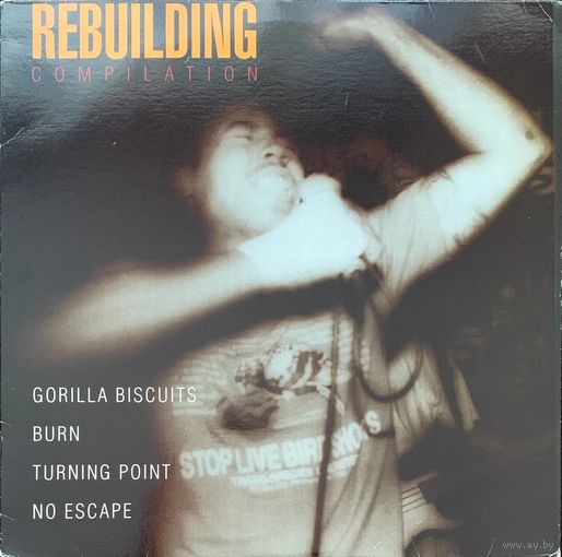 Rebuilding Hardcore Compilation (Gorilla Biscuits, Burn, Turning Point, No Escape) / USA 1993