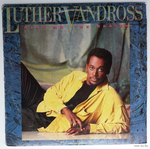 LP Luther Vandross – Give Me The Reason (1986) Funk / Soul, Soul, Contemporary R&B