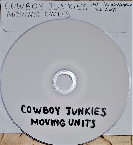 DVD MP3 COWBOY JUNKIES, MOVING UNITS  дискографии (Folk, Country, Punk, Post-punk) - 1 DVD-5