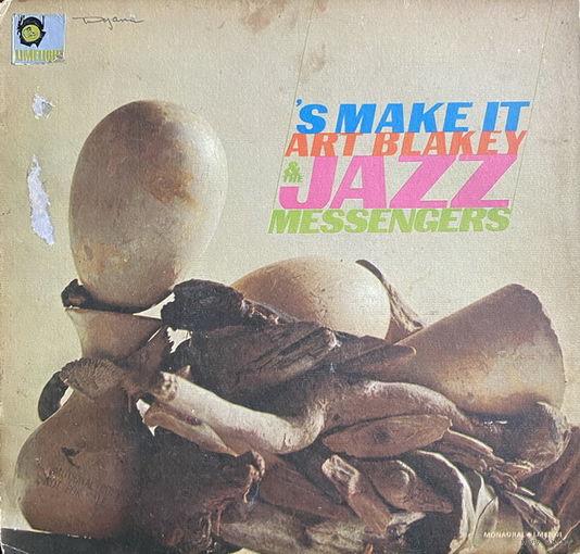 Art Blakey & The Jazz Messengers – 'S Make It, LP 1965