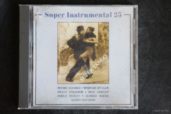 Various - Super Instrumental 25. Super Tango (1996, CD)