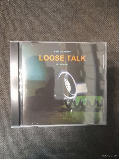 BRYAN FERRY ( ROXY MUSIC)+ AMELIA BARRATT   " LOOSE TALK" CD 2025