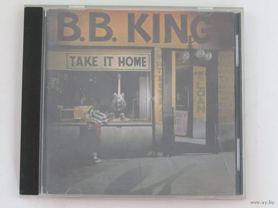 Диск. CD-диск. B.B. King – Take It Home            (8)