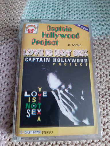 Кассета CAPTAIN HOLLYWOOD PROJECT.  LOVE IS NOT SEX