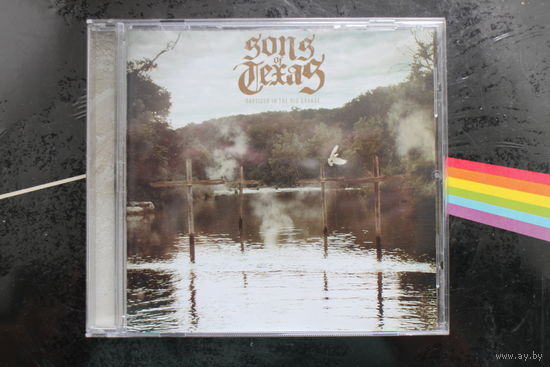 Sons Of Texas – Baptized In The Rio Grande (2015, CD)