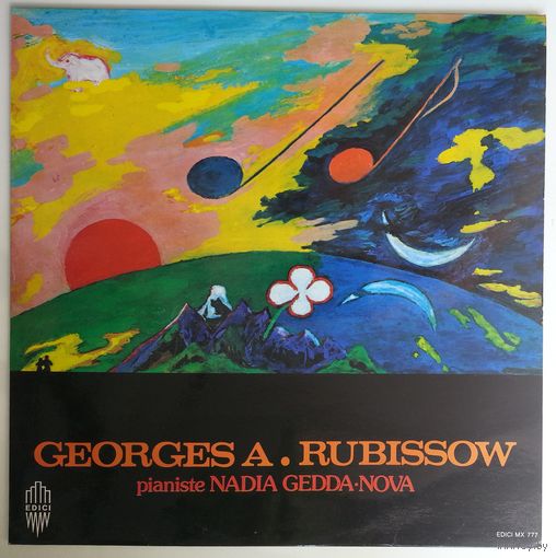 LP Georges A. Rubissow - Nadia Gedda-Nova - Sonate Des Revelations / Nocturne, # 4 / Nocturne, # 5 / Quasi Valse # 4 / Nocturne # 6 / Chant Du Cygne (1978)