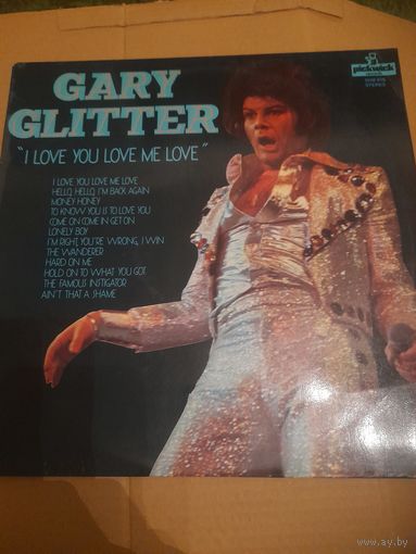 GARY GLITTER " I LOVE YOU LOVE ME LOVE" 1974 LP ENGLAND PICKWICK RECORDS SHM916 - NM-- SEALED"