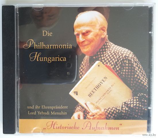 CD The Philharmonia Hungarica and Their Honorary President Lord Yehudi Menuhin – Historical Recordings No.3 (1999)
