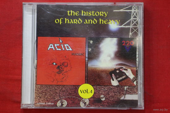 Acid/Maniac - 220 Volt/Power Games - The History Of Hard & Heavy Vol. 4 (2003, CD)