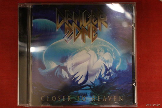 Danger Zone - Closer To Heaven (2016, CD)