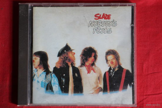 Slade - Nobody's Fools (CD)