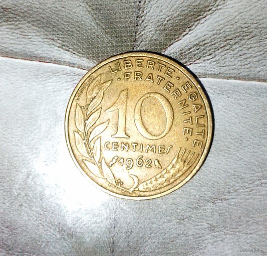 10 сантимов 1962 года Франция. Пятая Республика. Родная патина!