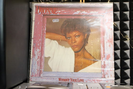 Dionne Warwick - Without Your Love (1985, Vinyl)