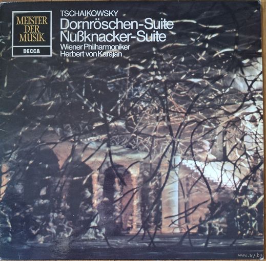Tschaikowsky - Herbert Von Karajan, Wiener Philharmoniker – Dornroschen-Suite / Nussknacker-Suite