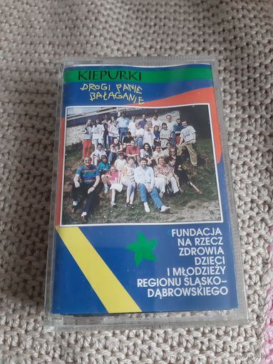 Кассета KIEPURKI . DROGI PANIE BALAGANIE