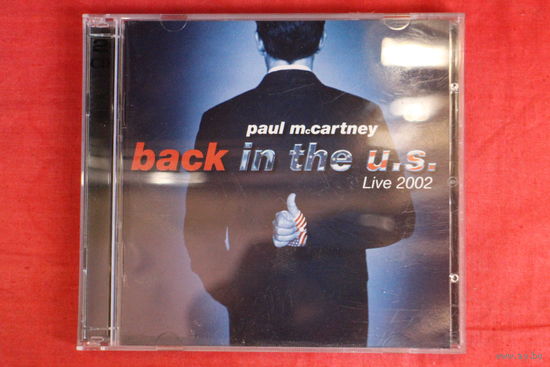 Paul McCartney - Back In The U.S. (2002, 2xCD)