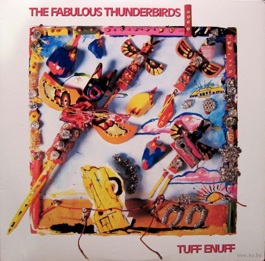 The Fabulous Thunderbirds – Tuff Enuff, LP 1986