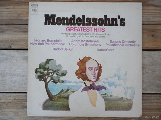 L. Bernstein, E. Ormandy, R. Serkin, I. Stern - Mendelssohn's Greatest Hits - Columbia, USA
