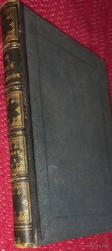 Le Tour du monde, nouveau journal des voyages. На фр. яз.].(400-гравюр) Изд. Librairie Hachette et 1889 много иллюстраций(дшк)
