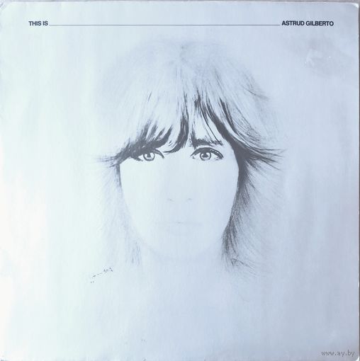 Astrud Gilberto - This Is Astrud Gilberto (1984 Germany NM)
