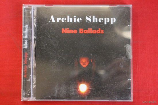 Archie Shepp - Nine Ballads (2003, CD)