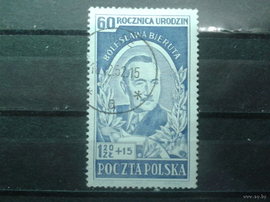 Польша 1952 Президент Б. Берут - 60 лет, концевая