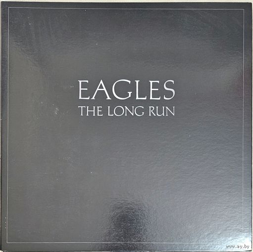 Eagles. The Long Run (FIRST PRESSING)