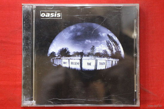 Oasis – Don't Believe The Truth (2005, CD)