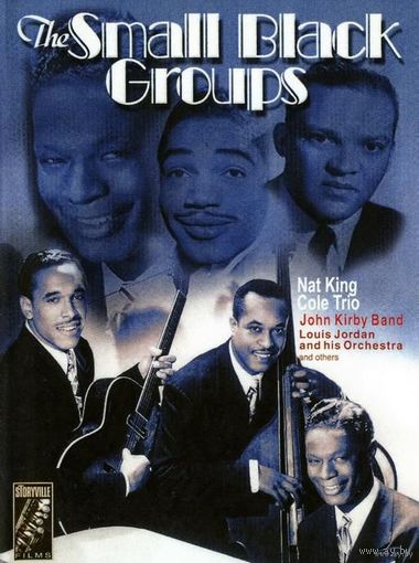 Legends of Jazz - Small Black Groups (Nat King Cole Trio, John Kirby Band, Louis Jordan)  DVD-5