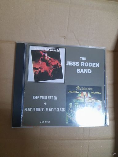 THE JESS RODEN BAND "KEEP YOUR HAT ON/PLAY IT DIRTY....PLAY IT CLASS" CD 1976