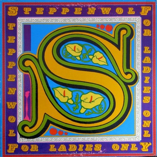 Steppenwolf, For Ladies Only, LP 1971
