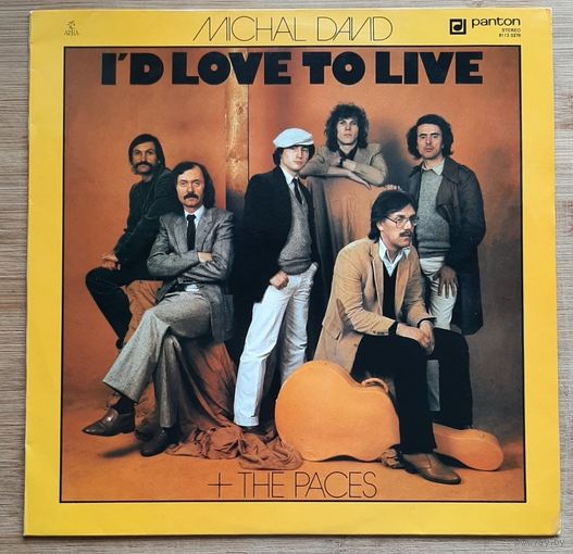 Michal David + The Paces – I'd Love To Live