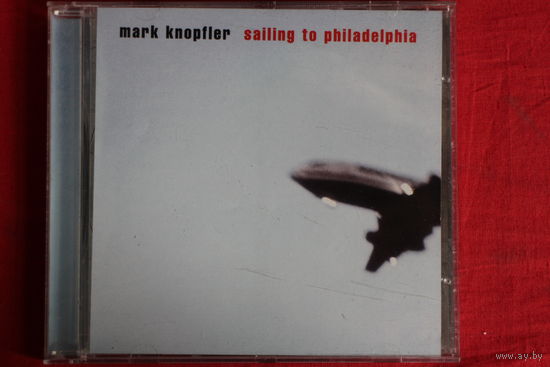 Mark Knopfler - Sailing To Philadelphia (2000, CD)