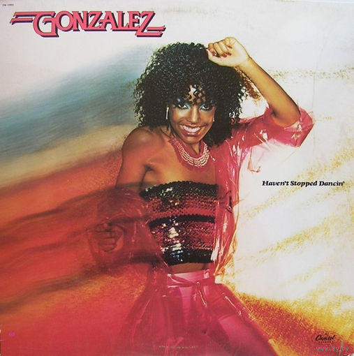 Gonzalez – Haven't Stopped Dancin', LP 1979