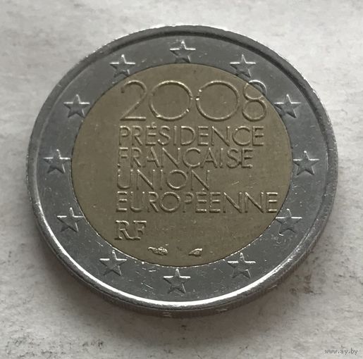 Франция 2 евро 2008 - Председательство Франции в Европейском Союзе во 2-ой половине 2008 года