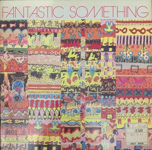 Fantastic Something – Fantastic Something / GERMANY 1985