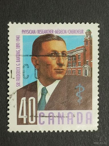 Канада 1991. Пионеры медицины. Фредерик Бантинг (открыватель инсулина) и медицинский факультет Университета Торонто